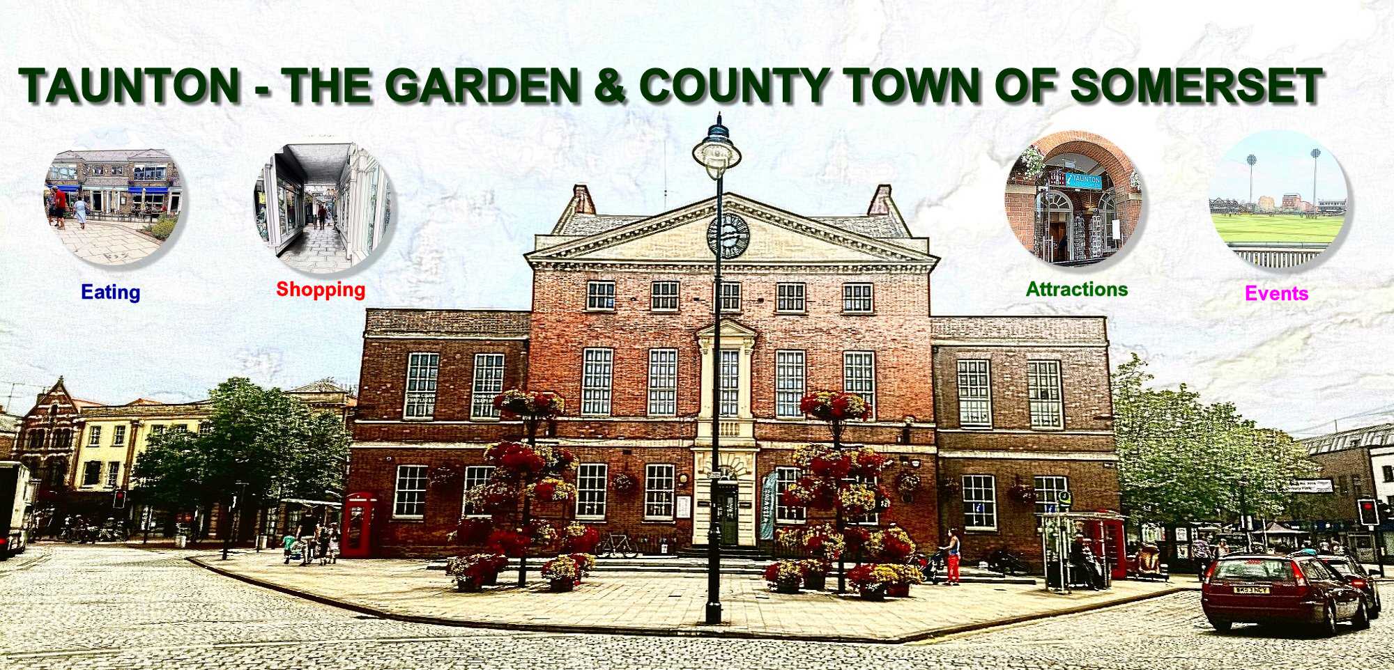 TAUNTON TOURIST GUIDE